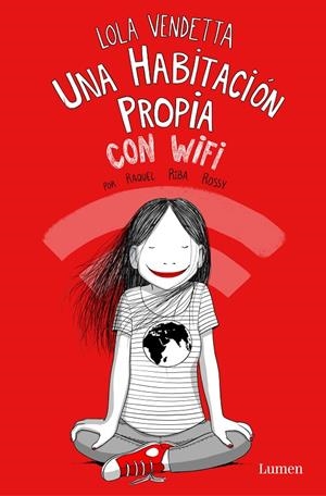Lola Vendetta. Una habitación propia con wifi | 9788426407658 | Raquel Riba Rossy | Librería Castillón - Comprar libros online Aragón, Barbastro