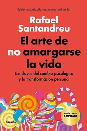 El arte de no amargarse la vida (edición especial) | 9788425360480 | Rafael Santandreu | Librería Castillón - Comprar libros online Aragón, Barbastro