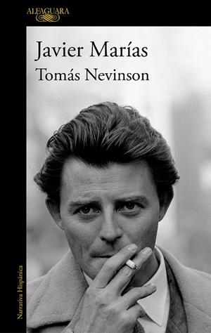 Tomás Nevinson | 9788420454597 | Javier Marías | Librería Castillón - Comprar libros online Aragón, Barbastro