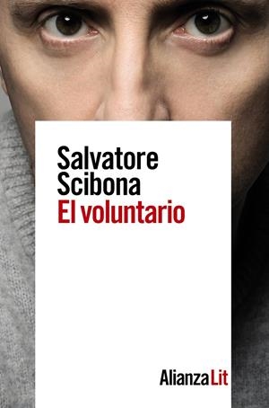 El voluntario | 9788413622712 | Scibona, Salvatore | Librería Castillón - Comprar libros online Aragón, Barbastro