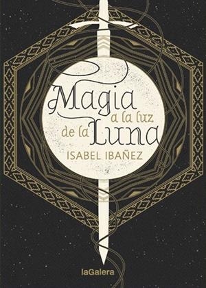 Magia a la luz de la luna | 9788424665999 | Ibáñez, Isabel | Librería Castillón - Comprar libros online Aragón, Barbastro