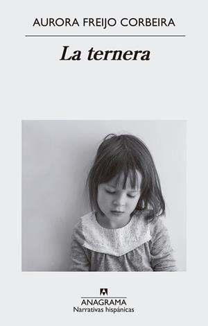 La ternera | 9788433999146 | Freijo Corbeira, Aurora | Librería Castillón - Comprar libros online Aragón, Barbastro