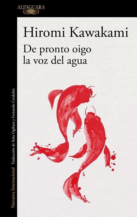 De pronto oigo la voz del agua | 9788420423906 | Hiromi Kawakami | Librería Castillón - Comprar libros online Aragón, Barbastro