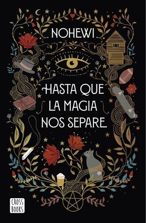 Hasta que la magia nos separe | 9788408239390 | Nohewi | Librería Castillón - Comprar libros online Aragón, Barbastro