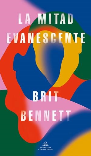 La mitad evanescente | 9788439738640 | Brit Bennett | Librería Castillón - Comprar libros online Aragón, Barbastro