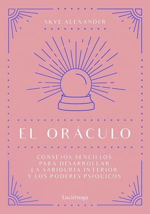 El oráculo | 9788418015434 | Alexander, Skye | Librería Castillón - Comprar libros online Aragón, Barbastro