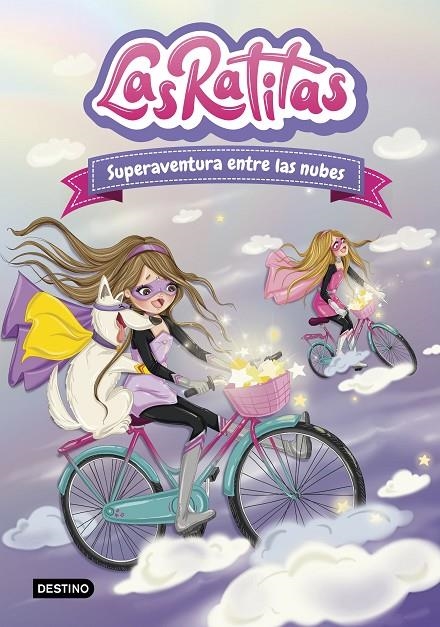 Las Ratitas 4. Superaventura entre las nubes | 9788408240143 | Ratitas, Las | Librería Castillón - Comprar libros online Aragón, Barbastro