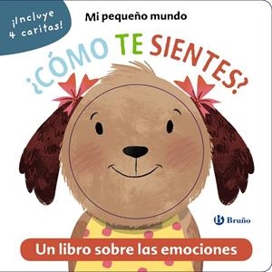 Mi pequeño mundo. ¿Cómo te sientes? | 9788469629703 | VV.AA. | Librería Castillón - Comprar libros online Aragón, Barbastro