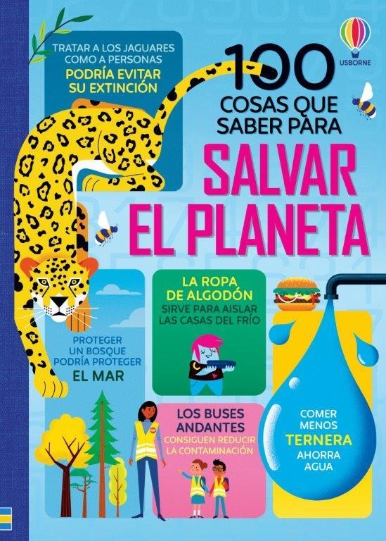 100 COSAS QUE SABER SOBRE SALVAR PLANETA | 9781474993500 | JEROME MARTIN,ALICE JAMES,ROSE HALL,TOM MUMBRAY,VA | Librería Castillón - Comprar libros online Aragón, Barbastro