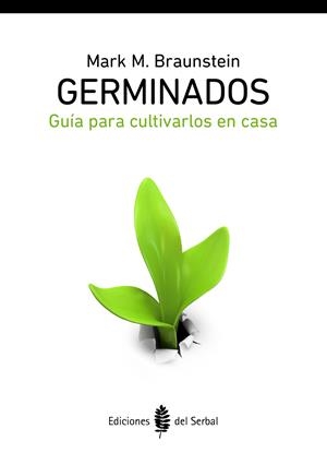 Germinados | 9788476286883 | Braunstein, Mark M. | Librería Castillón - Comprar libros online Aragón, Barbastro