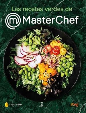 Las recetas verdes de MasterChef | 9788467062175 | Shine/CR TVE | Librería Castillón - Comprar libros online Aragón, Barbastro