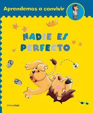 NADIE ES PERFECTO (APRENDEMOS A CONVIVIR) | 9788408061298 | Amiot, Karine M. / Quentrec, Marie | Librería Castillón - Comprar libros online Aragón, Barbastro
