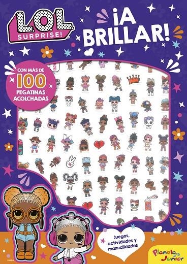 L.O.L. Surprise! ¡A brillar! | 9788408234012 | L.O.L Surprise! | Librería Castillón - Comprar libros online Aragón, Barbastro