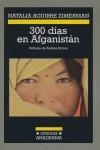 300 DIAS EN AFGANISTAN | 9788433925749 | AGUIRRE ZIMERMAN, NATALIA | Librería Castillón - Comprar libros online Aragón, Barbastro