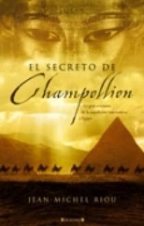 SECRETO DE CAMPOLLION, EL | 9788466620383 | RIOU, JEAN-MICHEL | Librería Castillón - Comprar libros online Aragón, Barbastro