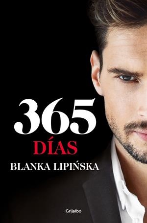 365 días («Trilogía 365 días» 1) | 9788425360589 | Blanka Lipinska | Librería Castillón - Comprar libros online Aragón, Barbastro