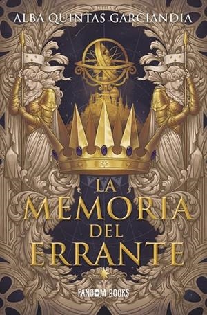 La memoria del errante - Crónica de los Tres Reinos I | 9788418027444 | Quintas Garciandia, Alba | Librería Castillón - Comprar libros online Aragón, Barbastro