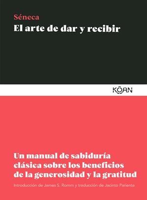 El arte de dar y recibir | 9788418223242 | Séneca, Lucio Anneo | Librería Castillón - Comprar libros online Aragón, Barbastro