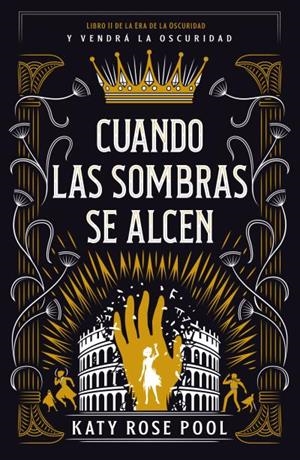 Cuando las sombras se alcen | 9788416517428 | Pool, Katy | Librería Castillón - Comprar libros online Aragón, Barbastro