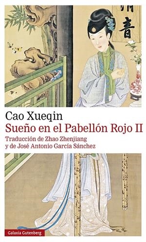 Sueño en el pabellón rojo. TOMO- II- 2021 | 9788418526817 | Xueqin, Cao | Librería Castillón - Comprar libros online Aragón, Barbastro
