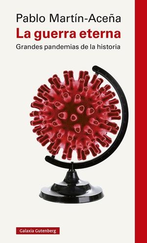 La guerra eterna | 9788418526503 | Martín-Aceña, Pablo | Librería Castillón - Comprar libros online Aragón, Barbastro