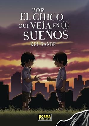 Por el chico que vi en sueños 1 | 9788467938722 | Kei Sanbe | Librería Castillón - Comprar libros online Aragón, Barbastro