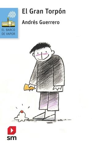 BBA EL GRAN TORPÓN | 9788413189789 | Guerrero, Andrés | Librería Castillón - Comprar libros online Aragón, Barbastro