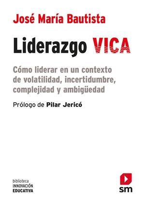 LIDERAZGO VICA | 9788413189765 | Bautista Guadalupe, José María | Librería Castillón - Comprar libros online Aragón, Barbastro
