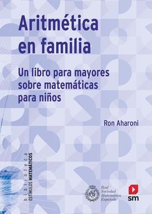 Aritmética en familia | 9788413189109 | Aharoni, Ron | Librería Castillón - Comprar libros online Aragón, Barbastro