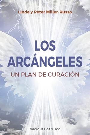 Los arcángeles | 9788491117131 | Miller-Russo, Linda/Miller-Russo, Peter | Librería Castillón - Comprar libros online Aragón, Barbastro