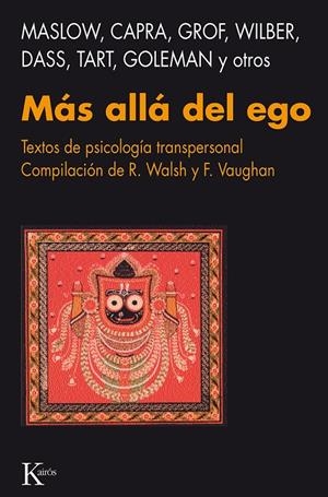 MAS ALLA DEL EGO : TEXTOS DE PSICOLOGIA TRANSPERSONAL | 9788472451377 | MASLOW; CAPRA; GROF; WILBER, DASS, TART Y OTROS | Librería Castillón - Comprar libros online Aragón, Barbastro
