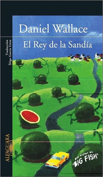 REY DE LA SANDIA, EL | 9788420469379 | Danny Wallace | Librería Castillón - Comprar libros online Aragón, Barbastro