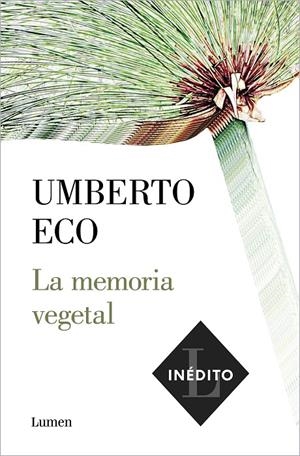 La memoria vegetal | 9788426406286 | Umberto Eco | Librería Castillón - Comprar libros online Aragón, Barbastro
