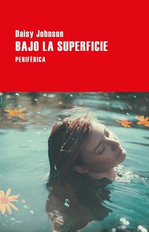 Bajo la superficie | 9788418264849 | Johnson, Daisy | Librería Castillón - Comprar libros online Aragón, Barbastro