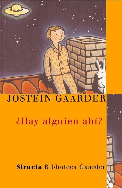 HAY ALGUIAN AHI? | 9788478449620 | GAARDER, JOSTEIN | Librería Castillón - Comprar libros online Aragón, Barbastro
