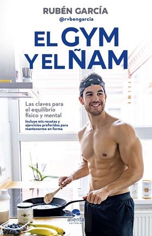 El gym y el ñam | 9788413440767 | García Carnicero, Rubén | Librería Castillón - Comprar libros online Aragón, Barbastro