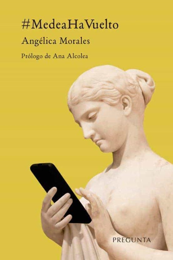 MEDEA HA VUELTO | 9788417532574 | MORALES, ANGELICA | Librería Castillón - Comprar libros online Aragón, Barbastro