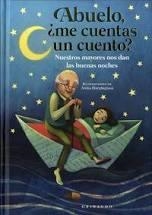 Abuelo, ¿me cuentas un cuento? | 9788417127480 | Antonelli, Antonelli/Locatelli, Laura | Librería Castillón - Comprar libros online Aragón, Barbastro