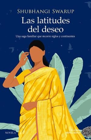 Las latitudes del deseo | 9788417761530 | Swarup, Shubhangi | Librería Castillón - Comprar libros online Aragón, Barbastro