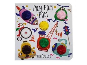 POM POM POM VEHICULOS | 9788413346960 | VV.AA.. | Librería Castillón - Comprar libros online Aragón, Barbastro