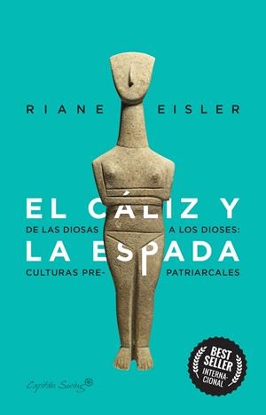 El cáliz y la espada | 9788412281804 | Eisler, Riane | Librería Castillón - Comprar libros online Aragón, Barbastro