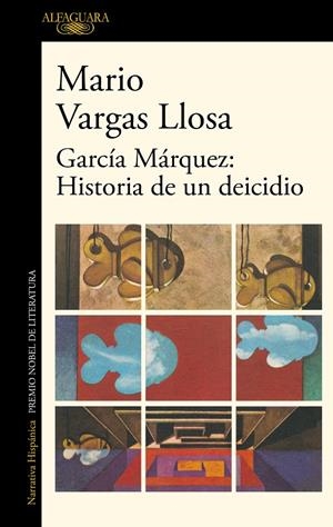 García Márquez: Historia de un deicidio | 9788420454801 | Mario Vargas Llosa | Librería Castillón - Comprar libros online Aragón, Barbastro