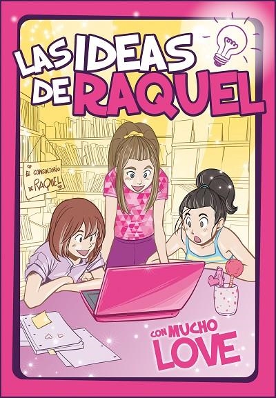 Con mucho LOVE (Las ideas de Raquel 2) | 9788448857462 | Las ideas de Raquel | Librería Castillón - Comprar libros online Aragón, Barbastro