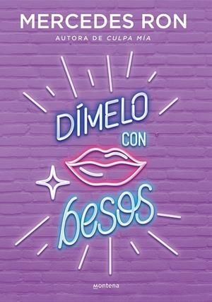 Dímelo con besos (Dímelo 3) | 9788418038143 | Mercedes Ron | Librería Castillón - Comprar libros online Aragón, Barbastro