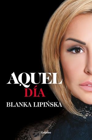 Aquel día («Trilogía 365 días» 2) | 9788425360602 | Blanka Lipinska | Librería Castillón - Comprar libros online Aragón, Barbastro