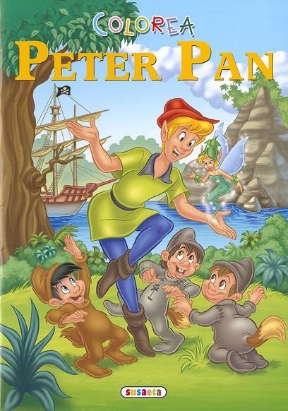 Colorea Peter Pan | 9788467777888 | Ediciones, Susaeta | Librería Castillón - Comprar libros online Aragón, Barbastro