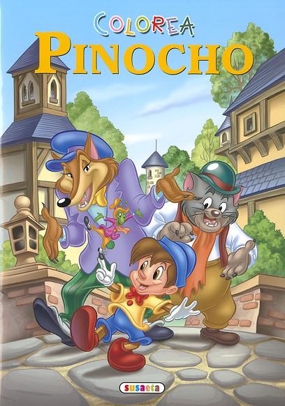 Colorea Pinocho | 9788467777871 | Ediciones, Susaeta | Librería Castillón - Comprar libros online Aragón, Barbastro