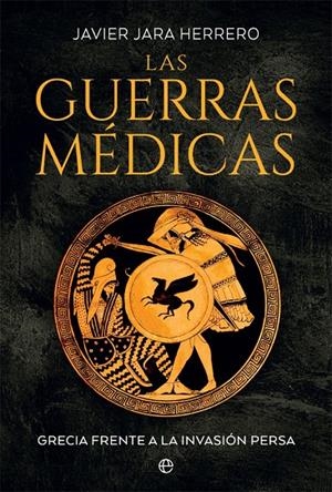 Las guerras médicas | 9788413840765 | Jara, Javier | Librería Castillón - Comprar libros online Aragón, Barbastro