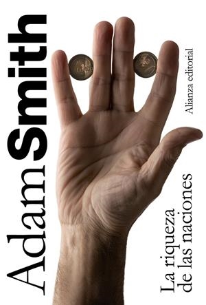 La riqueza de las naciones | 9788420650968 | Smith, Adam | Librería Castillón - Comprar libros online Aragón, Barbastro