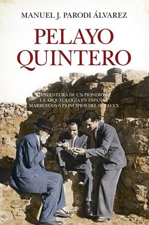 Pelayo Quintero | 9788418578328 | Manuel J. Parodi | Librería Castillón - Comprar libros online Aragón, Barbastro
